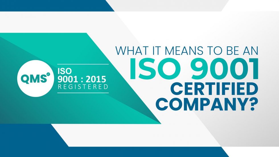 what-it-means-to-be-an-iso-9001-certified-company