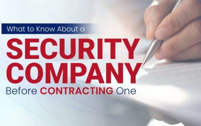 What to Know About a Security Company Before Contracting One